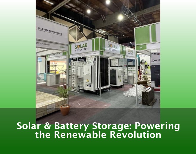 Solar & Battery Storage: Powering the Renewable Revolution